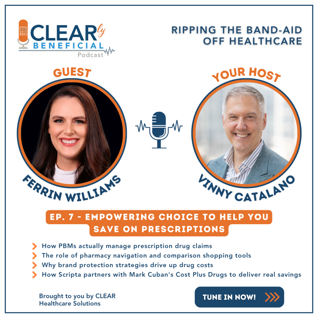 Ep. 7 Ferrin Williams: Empowering Choice to Help You Save on Prescriptions